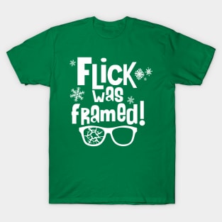 Flick Was Framed T-Shirt